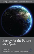 Ivan Mackerron Scrase, SCRASE IVAN MACKERRON GORDON, MacKerron, MacKerron, G. Mackerron, Gordon MacKerron... - Energy for the Future