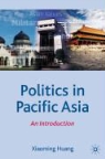 X. Huang, Xiaoming Huang - Politics in Pacific Asia