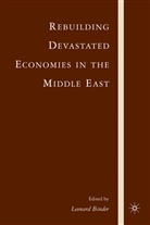 Leonard Binder, Binder, L Binder, L. Binder, Leonard Binder - Rebuilding Devastated Economies in the Middle East
