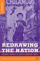 H. Poblete L''''hoeste, Juan Poblete, L'Hoeste, H L'Hoeste, H. L'Hoeste, Hector Fernandez L'Hoeste... - Redrawing the Nation