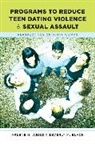 Beverly Black, Beverly M. Black, Black Beverly M., Arlene Weisz, Arlene N. Weisz, Arlene N. Black Weisz... - Programs to Reduce Teen Dating Violence and Sexual Assault