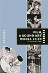 Michel Chion - Film, a Sound Art