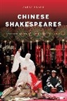 Alexa Huang, Alexander C. Y. Huang, Professor Alexa Huang, Professor Alexander C. Y. Huang - Chinese Shakespeares