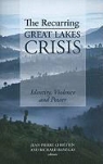 Jean-Pierre (EDT)/ Banegas Chretien, Richard Banegas, Jean-Pierre Chretien - The Recurring Great Lakes Crisis