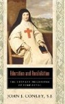 John Conley, John J. Conley, S. J. John J. Conley, S.J. Conley - Adoration and Annihilation