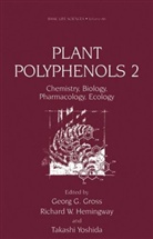 North American Tannin Conference, Georg G Gross, Georg G. Gross, Richard W Hemingway, Richard W. Hemingway, Richard W Hemingway... - Plant Polyphenols 2