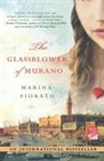 Marina Fiorato - The Glassblower of Murano