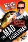 Charlie Moore, Charlie/ Salzberg Moore, Charles Salzberg - The Mad Fisherman