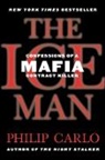 Philip Carlo - The Ice Man