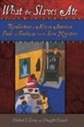 Herbert Covey, Herbert C. Covey, Herbert C./ Eisnach Covey, Covey Herbert C., Dwight Eisnach, Eisnach Dwight - What the Slaves Ate