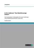 Cindy Munz - H. Ch. Andersen "Das hässliche junge Entlein"