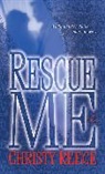 Christy Reece - Rescue Me