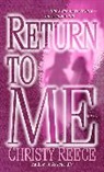 Christy Reece - Return to Me