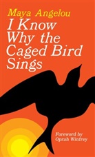Maya Angelou, Oprah Winfrey - I Know Why the Caged Bird Sings