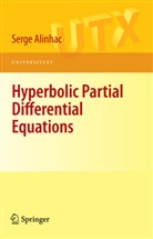 Serge Alinhac - Hyperbolic Partial Differential Equations
