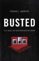 Edmund Andrews, Edmund L Andrews, Edmund L. Andrews - Busted