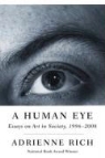 Adrienne Rich - Human Eye