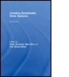 Peter (Chalmers University of Technology Docherty, Peter (EDT)/ Kira Docherty, Peter Kira Docherty, Peter Shani Docherty, DOCHERTY PETER SHANI B RAMI K, Peter Docherty... - Creating Sustainable Work Systems