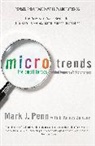 Penn, Mark Penn, Mark J. Penn, Mark J./ Zalesne Penn, E. Kinney Zalesne - Microtrends