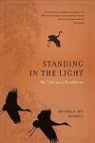 Sharman Apt Russell - Standing in the Light