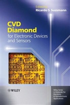 Ricardo S. Sussmann, Ricardo S. (Kings College London Sussmann, Ricardo S. (King''''s College London Sussmann, Rs Sussmann, SUSSMANN RICARDO S, Ricard S Sussmann... - Cvd Diamond for Electronic Devices and Sensors