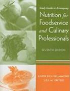 Lisa M. Brefere, Karen Eich Drummond, Karen Eich Brefere Drummond, Karen Eich/ Brefere Drummond, DRUMMOND KAREN EICH BREFERE LISA - Nutrition for Foodservice and Culinary Professionals Study Guide
