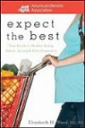 Ada (American Dietetic Association), Elizabet Ada (American Dietetic Association) Ward, Elizabeth M. Ward - Expect the Best