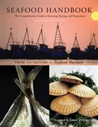 Editors of "Seafood Business", T Seafood Busines, Seafood Business&amp;quot, The Editors of "Seafood Business", The Editors of &amp;quot, The Editors of Seafood Business... - Seafood Handbook