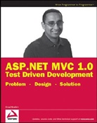 Emad Ibrahim, Emad Goode Ibrahim - Asp.net Mvc 1.0 Test Driven Development