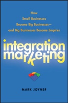 Joyner, M Joyner, Mark Joyner - Integration Marketing