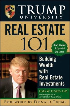Gary W Eldred, Gary W. Eldred - Trump University Real Estate 101 Building Wealth With Real Estate Investments