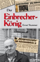 Czar, Reinhard M. Czar, Stumme, Ernst Stummer - Der Einbrecherkönig