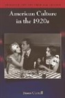 Michael Brown, Sue Currell, Susan Currell - American Culture in the 1920s