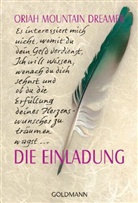Oriah M Dreamer, Oriah Mountain Dreamer, Oriah Mountain Dreamer, Oriah mountain dreamer - Die Einladung