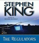 Richard Bachman, Stephen King, Kate Nelligan - The Regulators