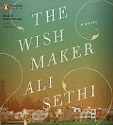 Ali Sethi, Ali/ Bamji Sethi, Firdous Bamji - The Wish Maker