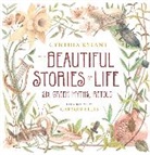 Rylant Cynthia Rylant, Carson Ellis, Cynthia Rylant, Ellis Carson Ellis, Carson Ellis - The Beautiful Stories of Life