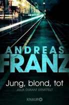 Andreas Franz - Jung, blond, tot