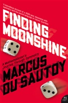 Marcus du Sautoy, Marcus du Sautoy, Sautoy Marcus du - Finding Moonshine