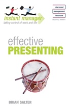 Brian Salter - Instant Manager: Effective Presenting