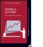 Reg Dennick, Reg (University of Nottingham Dennick, Dennick Reg, Kate Exley, Kate (The University of Leeds Exley, Kate Dennick Exley... - Giving a Lecture - 2nd ed