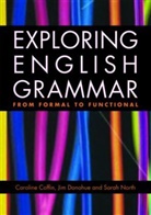 Caroline Coffin, Caroline Donohue Coffin, Coffin Caroline, Jim Donohue, Donohue Jim, Sarah North - Exploring English Grammar