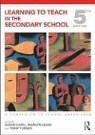 Susan Leask Capel, CAPEL SUSAN LEASK MARILYN TURNER, Susan Capel, Marilyn Leask, Tony Turner - Learning to Teach in the Secondary School