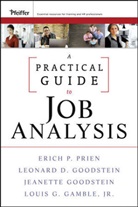 Gamble, Louis G. Gamble, Gamble Louis G., Goodstein, Jea Goodstein, Jeanette Goodstein... - Practical Guide to Job Analysis