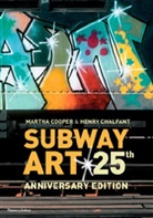 H Chalfant, Henry Chalfant, M Cooper, Martha Cooper - Subway Art