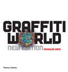 Nicholas Ganz, Tristan Manco, Tristan Manco - Graffiti World Street Art from Five Continents (New ed)