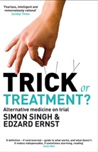ERNST, Edzard Ernst, Professor Edzard Ernst, Sign, Dr Dr. Simon Singh, Dr. Simon Singh... - Trick or Treatment?