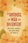 Robert Price - The Antidote For War and Discontent