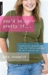 Dara Chadwick - You''d Be So Pretty If