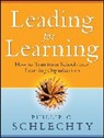 Phillip C Schlechty, Phillip C. Schlechty, Phillip C. (Schlechty Center for Leader Schlechty, Phillip C. (Schlechty Center for Leadership in School Reform) Schlechty, Schlechty Phillip C. - Leading for Learning